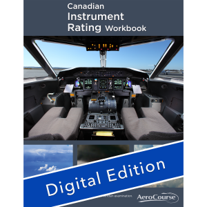 Canadian Instrument Rating Workbook- IFR digital