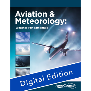 Aviation& Meteorology:Weather Fundamentals Digital
