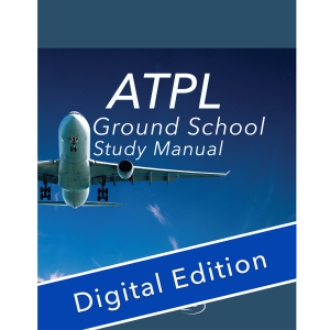 ATPL Ground School Manual (4th edition) - Digital Version